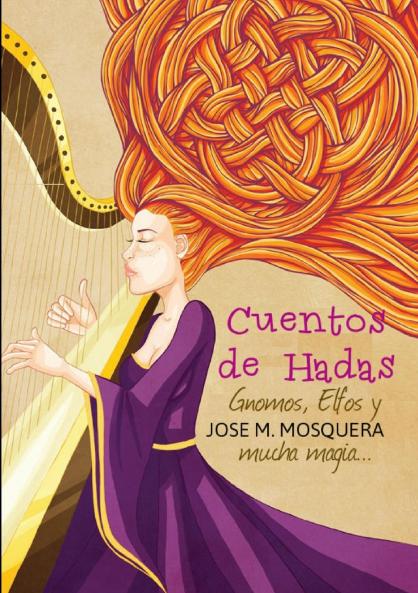 Cuentos de Hadas Gnomos y Elfos  Y… mucha magia