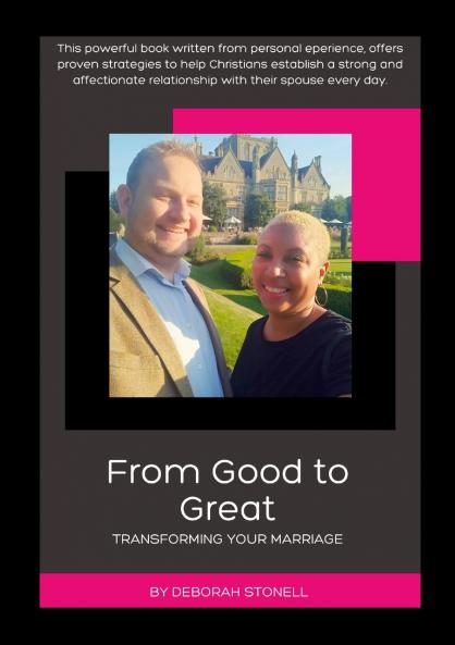 From Good to Great - Transforming your Marriage