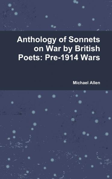 Anthology of Sonnets on War by British Poets