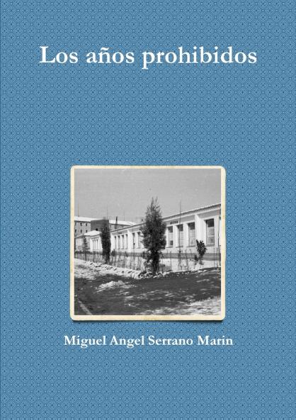 Los a��os prohibidos