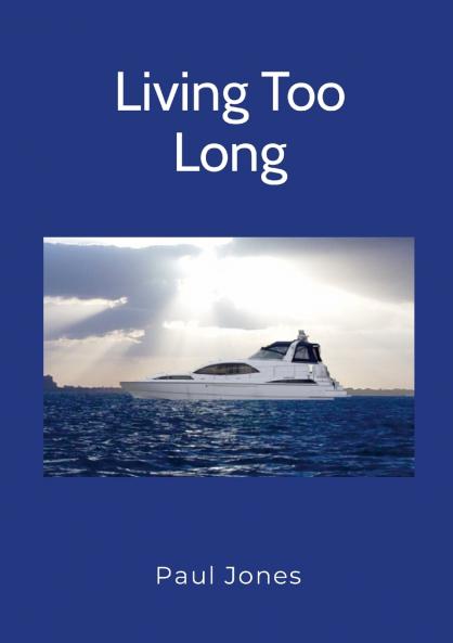 Living Too Long