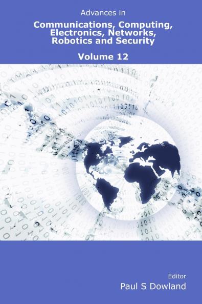 Advances in Communications Computing Electronics Networks Robotics and Security Volume 12