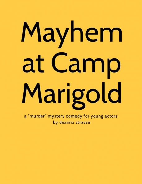 Mayhem at Camp Marigold