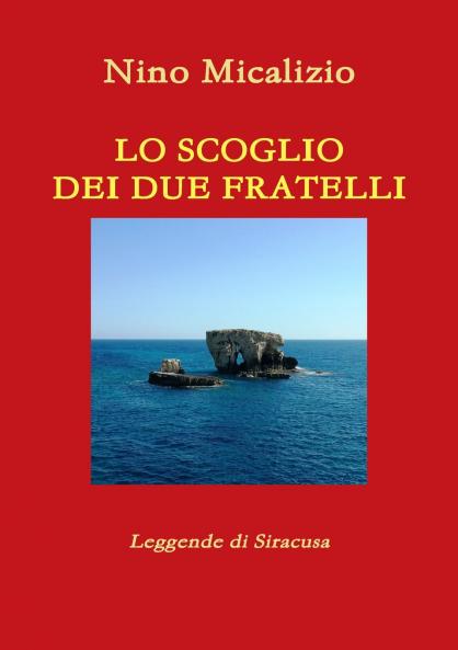LO SCOGLIO DEI DUE FRATELLI