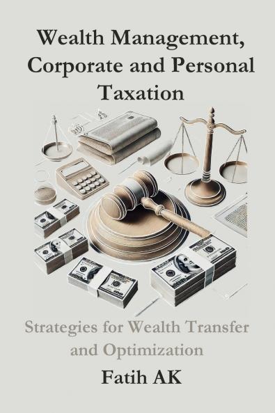 Wealth Management Corporate and Personal Taxation