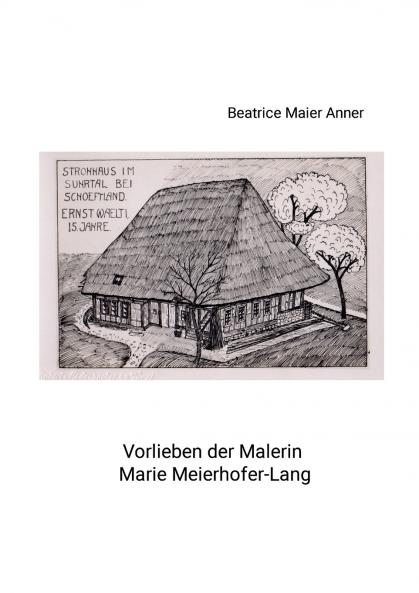 Vorlieben der Malerin Marie Meierhofer-Lang