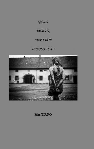 YOUR VOICES FOR EVER FORGOTTEN ?