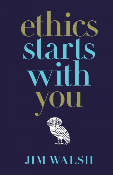 Ethics Starts With You - Paperback