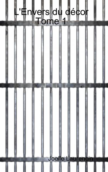 L'Envers du décor Tome 1