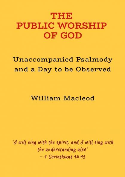 THE PUBLIC WORSHIP OF GOD