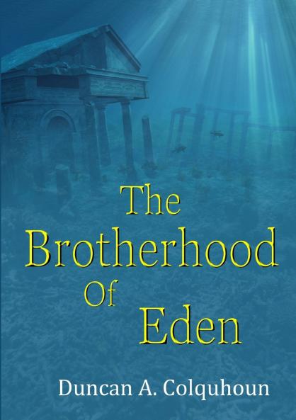 The Brotherhood Of Eden