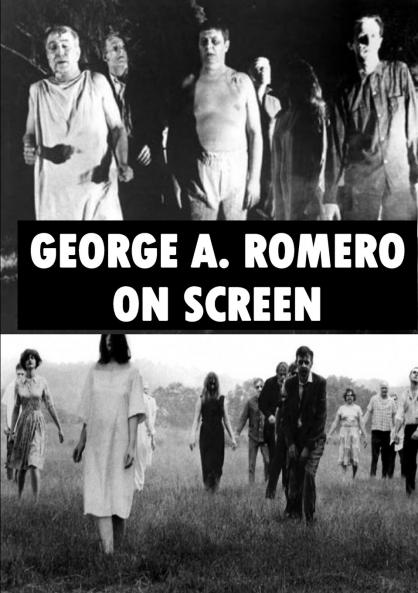 George A. Romero On Screen