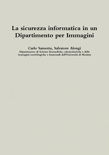 La sicurezza informatica in un Dipartimento per Immagini