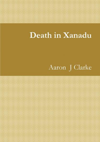 Death in Xanadu