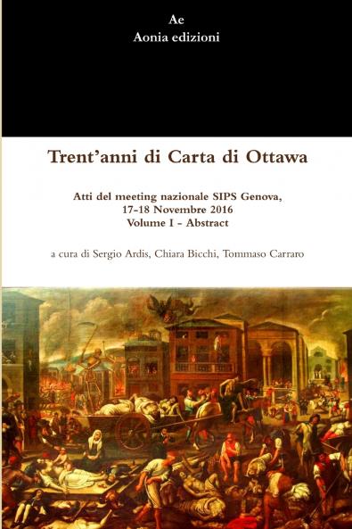 Trent'anni di Carta di Ottawa. Atti del meeting nazionale SIPS Genova 17-18 Novembre 2016