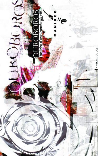 Ouroboros l'histoire d'une tranche de vie...