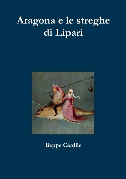 Aragona e le streghe di Lipari