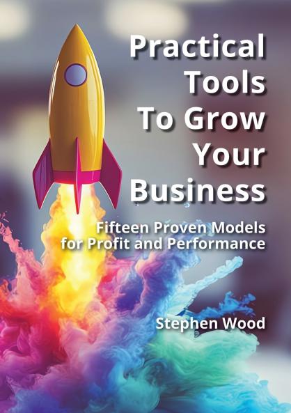 Practical Tools to Grow Your Business