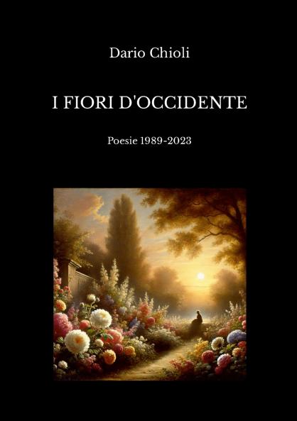 I fiori d'occidente