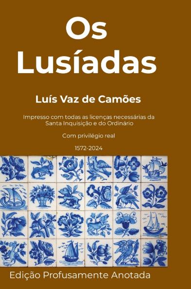 Os Lusíadas (Anotado): Edicao Anotada (Portuguese Edition)