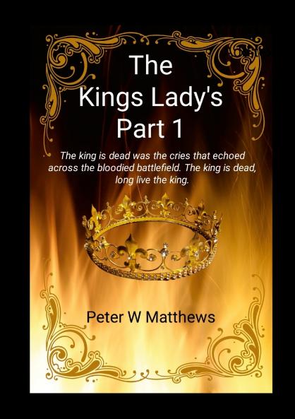 The King's Lady's Part 1