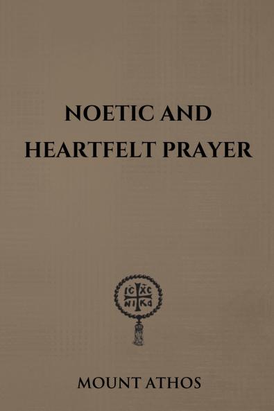 Noetic and Heartfelt Prayer