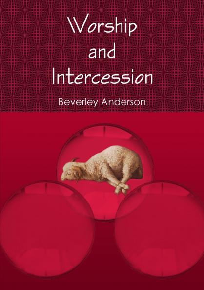 Worship and Intercession