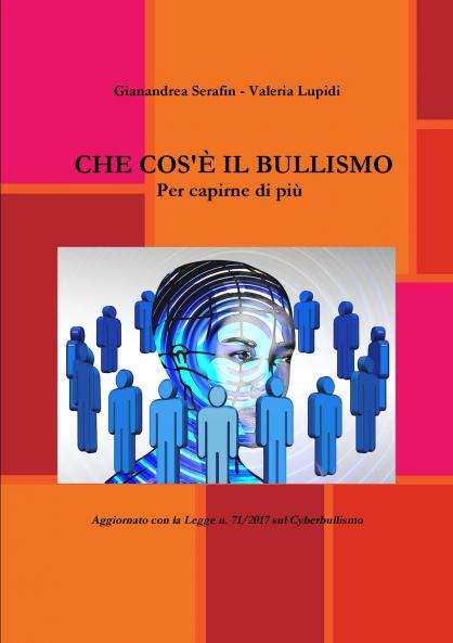 CHE COS'�� IL BULLISMO