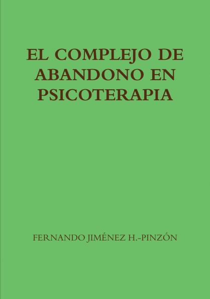 EL COMPLEJO DE ABANDONO EN PSICOTERAPIA