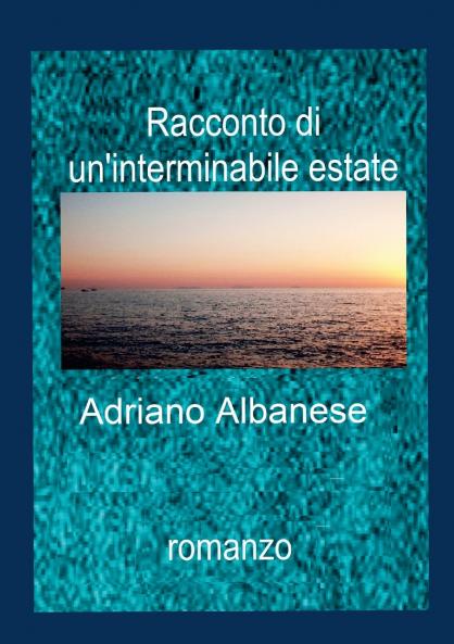 Racconto di un'Interminabile Estate