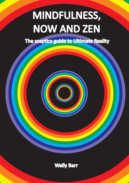 Mindfulness Now and Zen