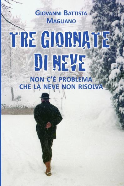 Tre Giornate di Neve