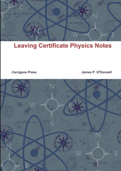 Leaving Certificate Physics Notes