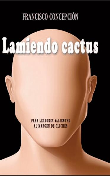 Lamiendo cactus