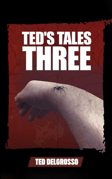 Ted's Tales Three