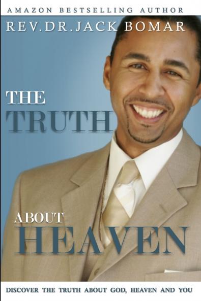 The TRUTH About Heaven