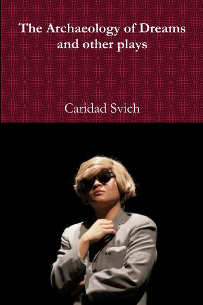 The Archaeology of Dreams and other plays