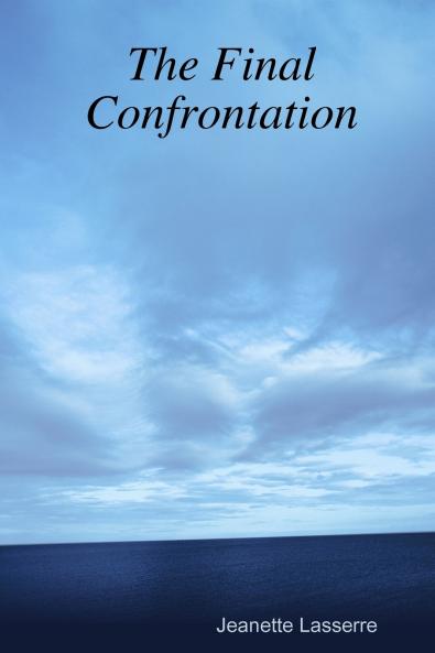 The Final Confrontation
