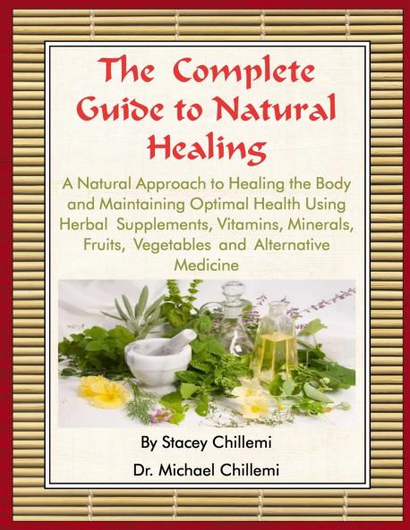 The Complete Guide to Natural Healing