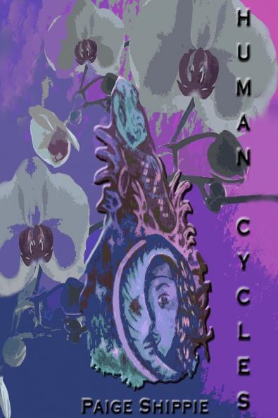 Human Cycles Poetry and prose