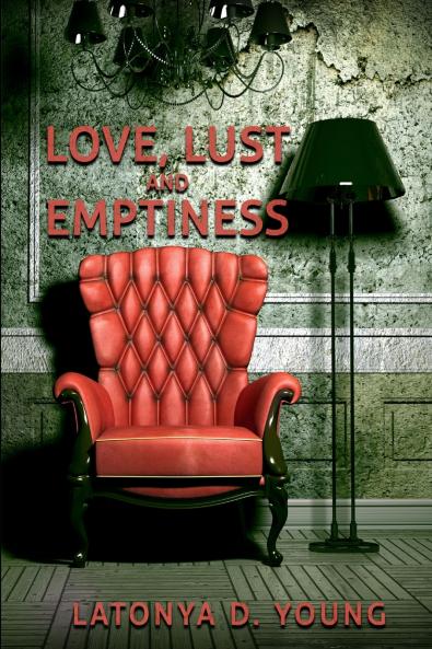 Love Lust and Emptiness
