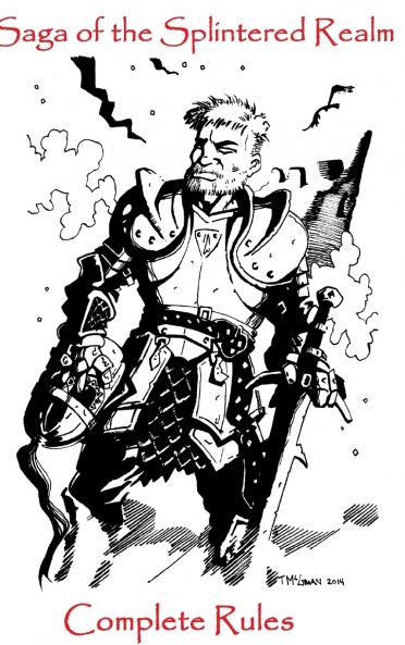 Saga of the Splintered Realm Complete Rules