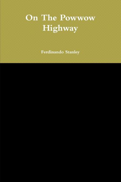 On The Powwow Highway