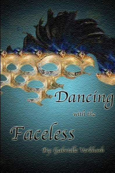 Dancing with the Faceless