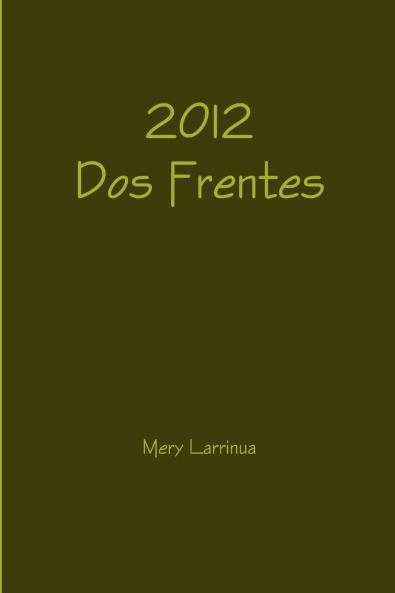 2012 Dos Frentes