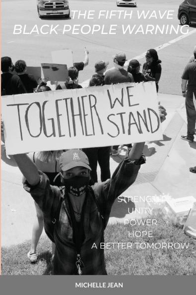 THE FIFTH WAVE - BLACK PEOPLE WARNING