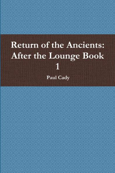 Return of the Ancients