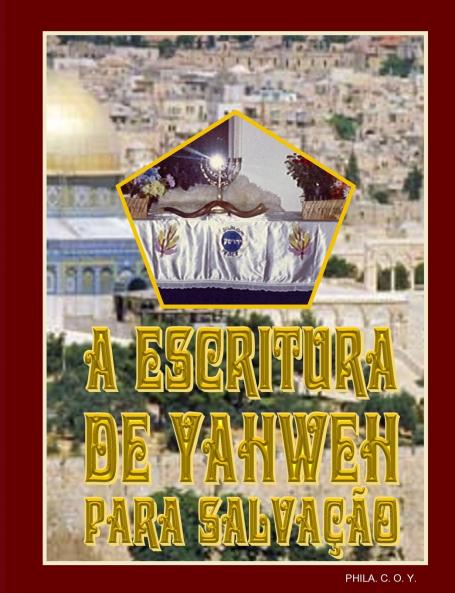 A Escritura De Yahweh Para Salvação