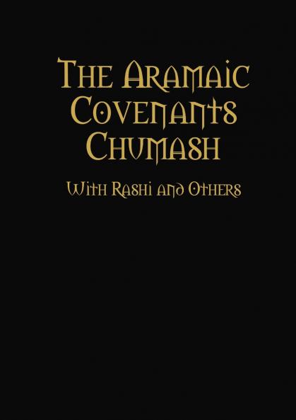 The Aramaic Covenants Chumash
