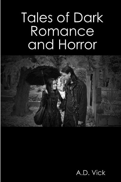 Tales of Dark Romance and Horror